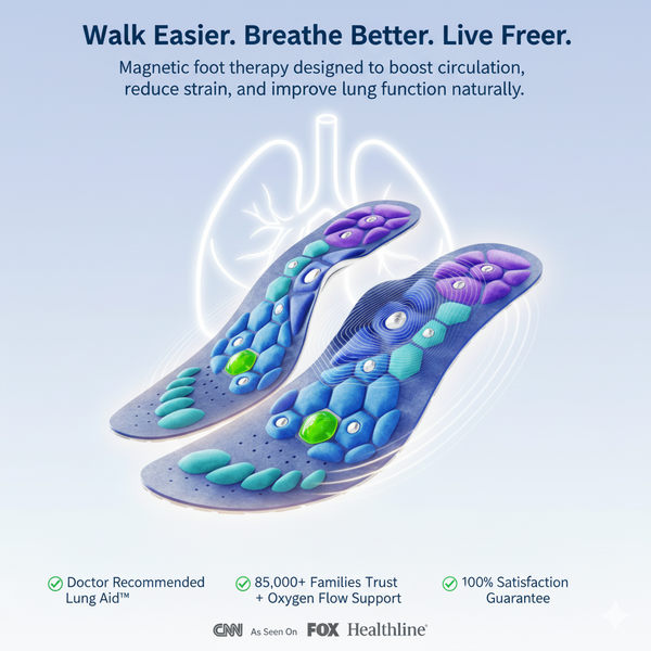 Lung Aid™ Magnetic Acupressure Insoles: Walk Easy, Breathe Easy.  Doctor Trusted
